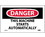 NMC D87LBL Danger This Machine Starts Automatically Label, Adhesive Backed Vinyl, 3" x 5", Price/5/ package