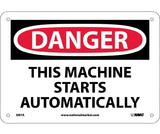 NMC D87 Danger This Machine Starts Automatically Sign