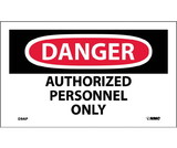 NMC D9LBL Danger Authorized Personnel Only Label, Adhesive Backed Vinyl, 3