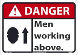NMC DGA103 Danger Men Working Above Sign, 10X14, Standard Aluminum, 10