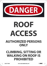 NMC DGA113 Danger Roof Access Authorized Only Sign, Standard Aluminum, 14" x 10"
