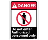 NMC DGA16 Danger Do Not Enter Authorized Personnel Only Sign