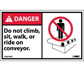 NMC DGA24LBL Danger Do Not Climb Sit Walk Or Ride On Conveyor Label, Adhesive Backed Vinyl, 3" x 5"