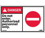 NMC DGA39LBL Danger Do Not Enter Authorized Personnel Only Label, Adhesive Backed Vinyl, 3