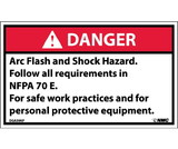 NMC DGA59LBL Danger Arc Flash And Shock Hazard Label, Adhesive Backed Vinyl, 3