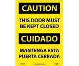 NMC ESC402 Caution This Door Must Be Kept Closed Sign - Bilingual