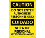 NMC ESC452 Caution Do Not Enter Authorized Personnel Only - Bilingual