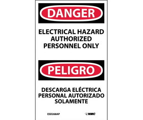 NMC ESD268LBL Danger Electrical Hazard Authorized Personnel Only Label - Bilingual, Adhesive Backed Vinyl, 5" x 3"