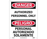 NMC ESD9 Danger Authorized Personnel Only Sign - Bilingual