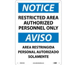 NMC ESN221 Notice Restricted Area Sign - Bilingual