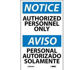 NMC ESN34LBL Authorized Personnel Only (Bilingual), Adhesive Backed Vinyl, 5" x 3"