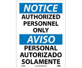 NMC ESN34 Notice Authorized Personnel Only Sign - Bilingual