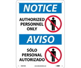 NMC ESN370 Notice Authorized Personnel Only Sign - Bilingual