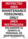 NMC ESRA15 Restricted Area Maintenance Personnel Only Sign - Bilingual