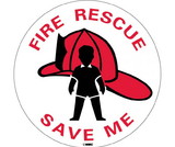NMC FRM Fire Rescue Save Me Sign