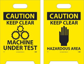 NMC FS17 Caution Keep Clear Machine Under Test Double-Sided Floor Sign, Corrugated Plastic, 19" x 12"