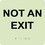 NMC GADA112 Glow Not An Exit Braille Sign, GRAVOPLY TACTILE BRAILLE, 8" x 8", Price/each