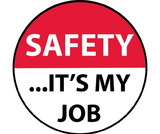NMC HH77 Safety It'S Your Job Hard Hat Emblem, PRESSURE SENSITIVE VINYL .002, 2