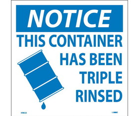 NMC HW23 Notice This Container Has Been Rinsed Hazmat Label