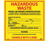 NMC HW7 Hazardous Waste For Liquids Hazmat Label, Adhesive Backed Vinyl, 6
