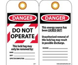 NMC LLT1 Danger Do Not Operate This Lock/Tag May Only Be Removed By Tag, Unrippable Vinyl, 6