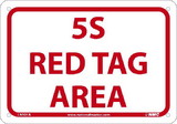 NMC LN101 5S Red Tag Area Sign