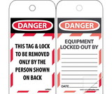 NMC LOTAG1SL150 Danger This Tag & Lock To Be Removed Only By The Person Shown On Back Tag, Polytag, 6