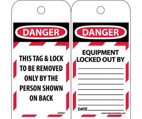 NMC LOTAG1ST100 Danger This Tag & Lock To Be Removed Only By The Person Shown On Back Tag