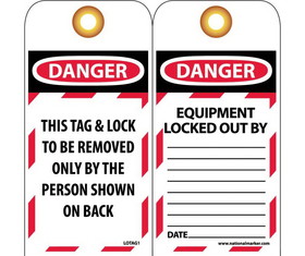 NMC LOTAG1ST Danger This Tag & Lock To Be Removed Onl, Polytag, 6" x 3"