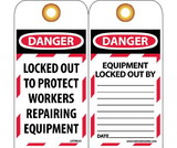 NMC LOTAG22 Danger Locked Out To Protect Workers Repairing Equipment Tag, Unrippable Vinyl, 6