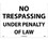 NMC 14" X 20" Plastic Safety Identification Sign, No Trespassing Under Penalty Of.., Price/each