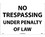 NMC 14" X 20" Plastic Safety Identification Sign, No Trespassing Under Penalty Of.., Price/each
