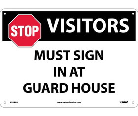 NMC M118 Stop Visitors Must Sign In At Guard House Sign