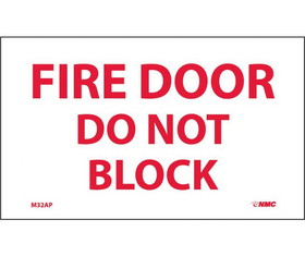 NMC M32LBL Fire Door Do Not Block Sign, Adhesive Backed Vinyl, 3" x 5"