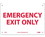 NMC 7" X 10" Vinyl Safety Identification Sign, Emergency Exit Only 7X10, Price/each
