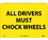 NMC 10" X 14" Plastic Safety Identification Sign, All Drivers Must Chock Wheels, Price/each