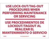 NMC M402 Use Lock-Out/Tag-Out Procedures Sign - Bilingual