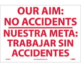 NMC M438 Our Aim: No Accidents Sign - Bilingual