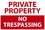 NMC 10" X 7" Vinyl Safety Identification Sign, Private Property No Trespassing, Price/each