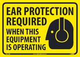 NMC M693 Ear Protection Required When This Equipment Is Operating, Adhesive Backed Vinyl, 10