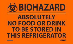 NMC M694 Biohazard Absolutely No Food Or Drink To Be Stored In This Refrigerator, Adhesive Backed Vinyl, 3" x 5"