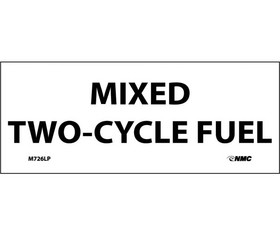 NMC M726LP Mixed Two-Cycle Fuel Laminated Label, Adhesive Backed Vinyl, 2" x 5"