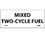 NMC M726LP Mixed Two-Cycle Fuel Laminated Label, Adhesive Backed Vinyl, 2" x 5", Price/each