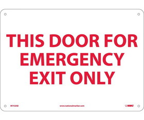 NMC M753 This Door For Emergency Exit Only Sign