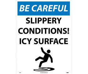 NMC M812 Be Careful Slippery Conditions Sign