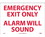 NMC 10" X 14" Vinyl Safety Identification Sign, Emergency Exit Only Alarm Will Sound (10, Price/each