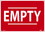 NMC 10" X 14" Vinyl Safety Identification Sign, Red Empty Sign, Price/each