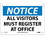 NMC 7" X 10" Vinyl Safety Identification Sign, All Visitors Must Register At Office, Price/each