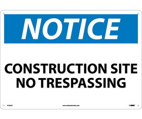 NMC N162LF Large Format Notice Construction Site No Trespassing Sign