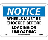 NMC N16 Wheels Must Be Chocked Before Loadi&Hellip; Sign